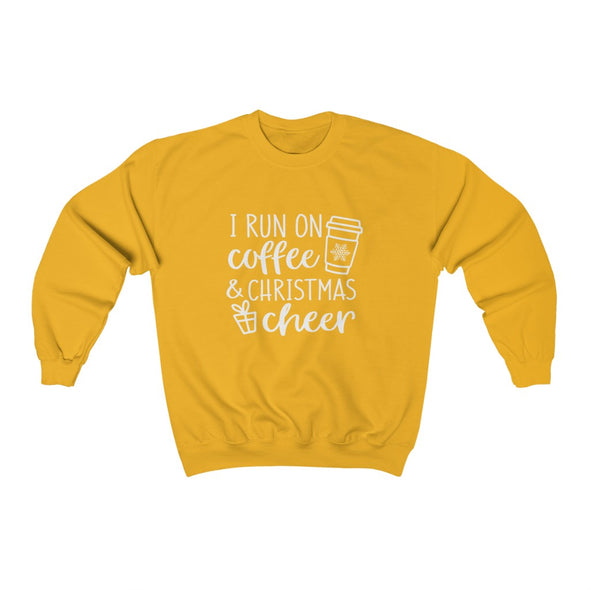 I run on coffee & Christmas cheer -Crewneck Sweatshirt