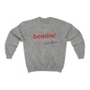 be mine- Crewneck Sweatshirt