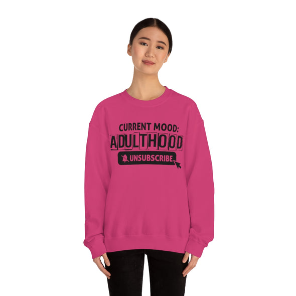 Adulthood Unsubscribe -Crewneck Sweatshirt