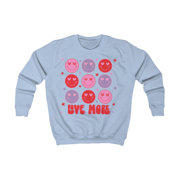 Love More- Kids Sweatshirt