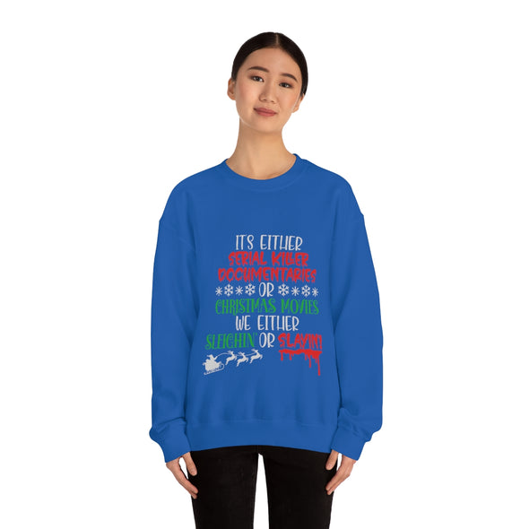 Sleighin or Slaying Crewneck Sweatshirt