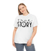 True Story- T-shirt