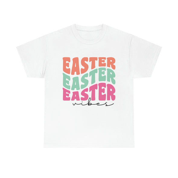 Easter, Easter, Easter Vibes Tee
