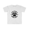 Less People More Dogs- T-Shirt