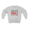 Single  Single Bells Crewneck Sweatshirt