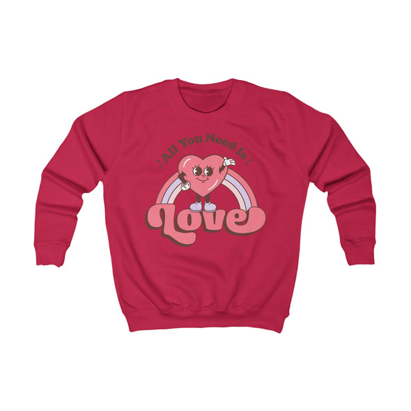 All you need is Love- Kids Sweatshirt