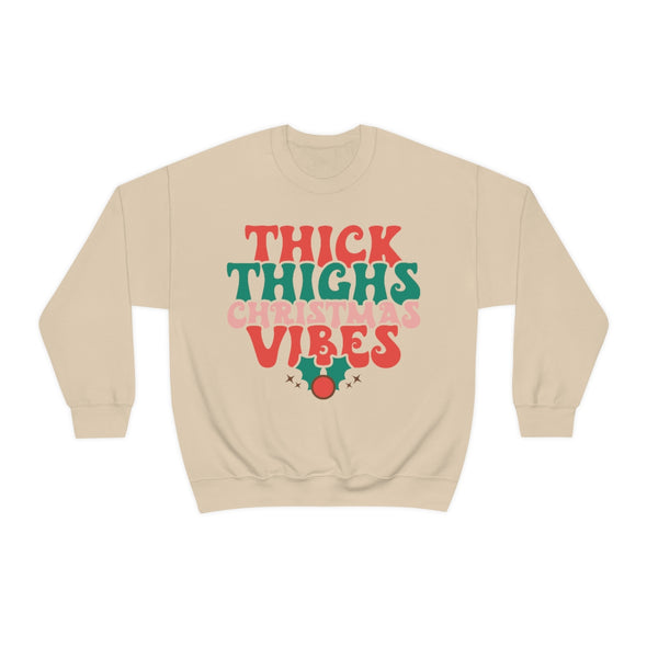 Thick Thighs Christmas Vibes- Crewneck Sweatshirt